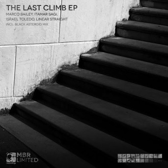 Marco Bailey, Itamar Sagi, Israel Toledo – The Last Climb EP