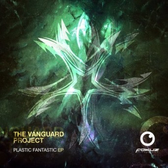 The Vanguard Project – Plastic Fantastic EP