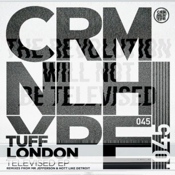 Tuff London – Televised EP
