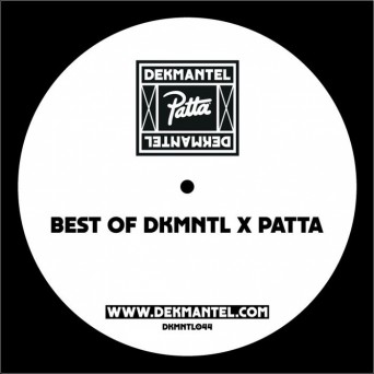 Best of DKMNTL x PATTA