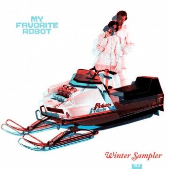 My Favorite Robot S Winter Sampler 2017