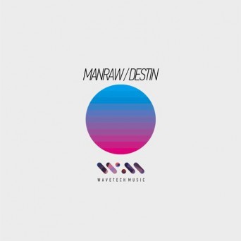 Manraw – Destin
