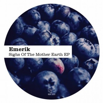 Emerik – Sighs Of The Mother Earth EP