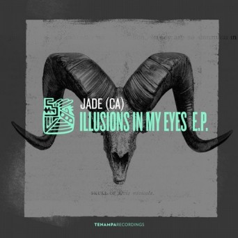 JADE (CA) – Illusions In My Eyes EP