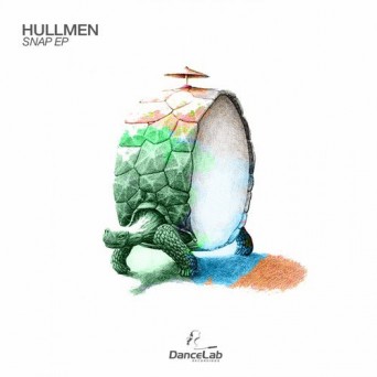 Hullmen – Snap EP