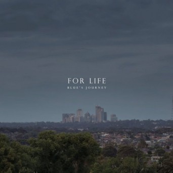 For Life – Blue’s Journey
