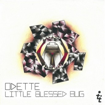 Odette – Little Blessed Bug EP