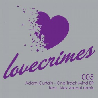 Adam Curtain – One Track Mind EP