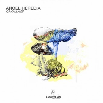 Angel Heredia – Canalla EP