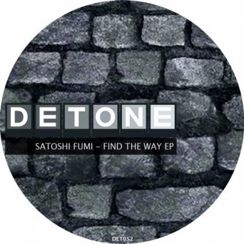 Satoshi Fumi – Find The Way EP