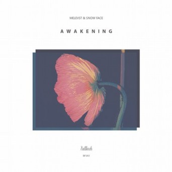 Melevst & Snow Face – Awakening