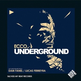 Ecco – Underground