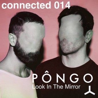 Pongo – Look In The Mirror EP