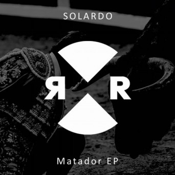 Solardo – Matador EP