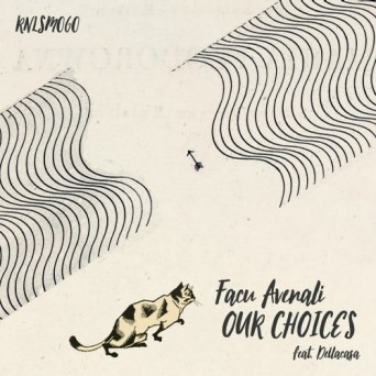 Facu Avenali – Our Choices