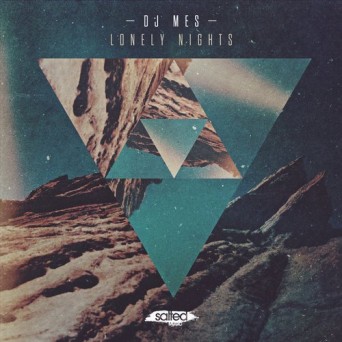 DJ Mes – Lonely Nights
