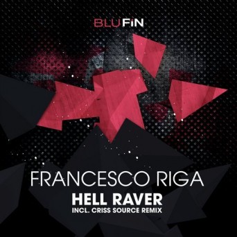 Francesco Riga – Hell Raver