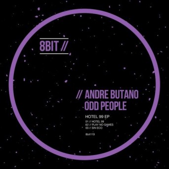 Andre Butano, Odd People – Hotel 99 EP