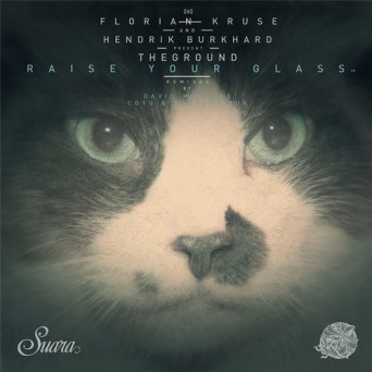Florian Kruse, Hendrik Burkhard, TheGround – Raise Your Glass EP