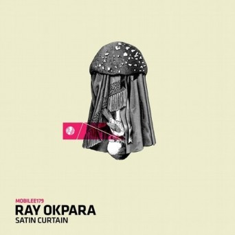 Ray Okpara – Satin Curtain EP