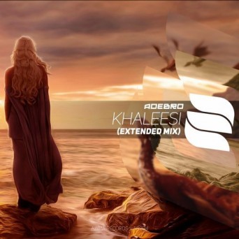 Adebro – Khaleesi