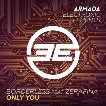 BORDERLESS feat. Zerafina – Only You