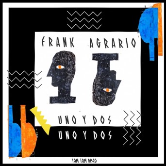 Frank Agrario – Uno y Dos