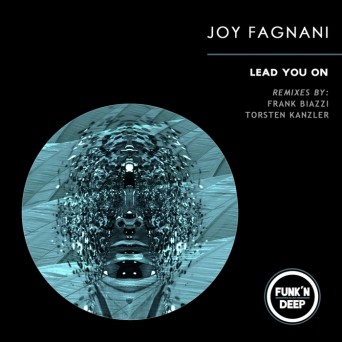 Joy Fagnani – Lead You On