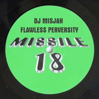 DJ Misjah – Flawless Perversity