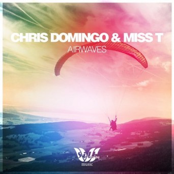 Chris Domingo & Miss T – Airwaves