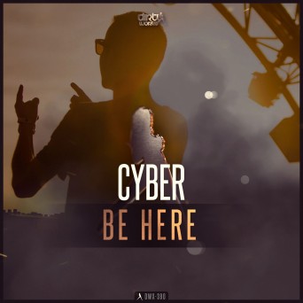 Cyber – Be Here