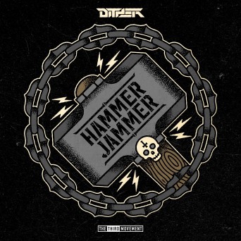 Dither – Hammer Jammer EP