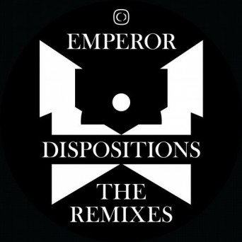 Emperor – Dispositions – The Remixes