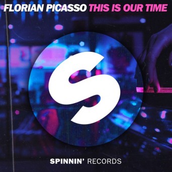 Florian Picasso – This Is Our Time