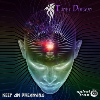 Funky Dragon – Keep On Dreaming
