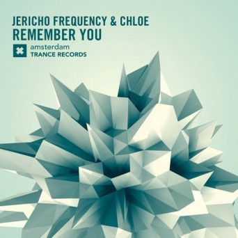 Jericho Frequency & Chloe – Remember You