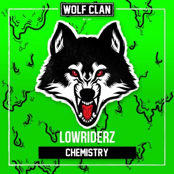 LowRIDERz – Chemistry
