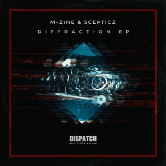 M-Zine & Scepticz – Diffraction EP