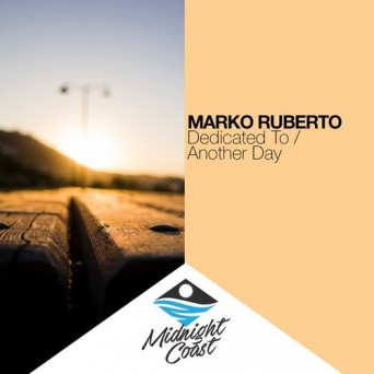 Marko Ruberto – Dedicated to / Another Day