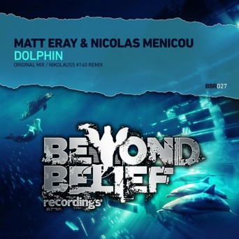 Matt Eray & Nicolas Menicou – Dolphin