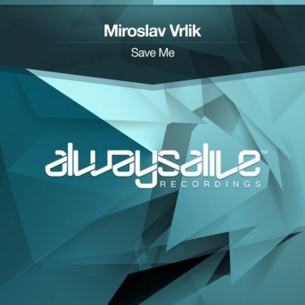 Miroslav Vrlik – Save Me