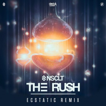 NSCLT – The Rush (Ecstatic Remix)