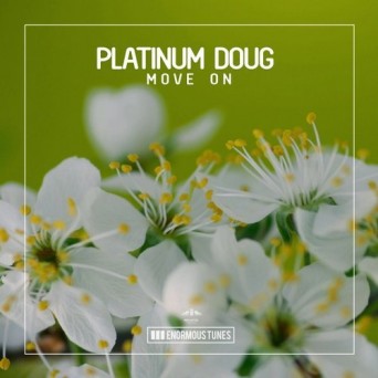 Platinum Doug – Move On