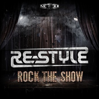 Re-Style – Rock The Show
