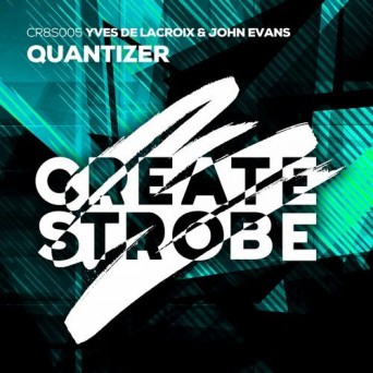 Yves De Lacroix & John Evans – Quantizer