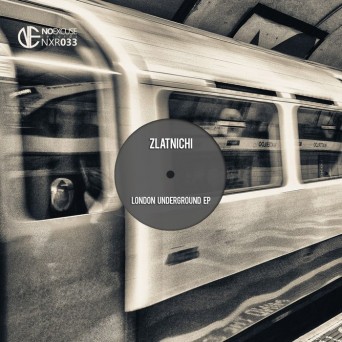 Zlatnichi – London Underground EP