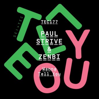 Paul Strive & Zenbi – Wanna Tell You