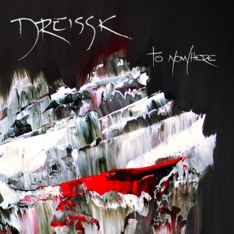 Dreissk – to nowhere