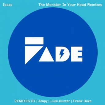 Issac – The Monster in Your Head (Remixes)
