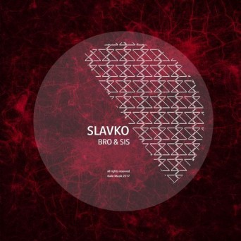 Slavko – Bro & Sis